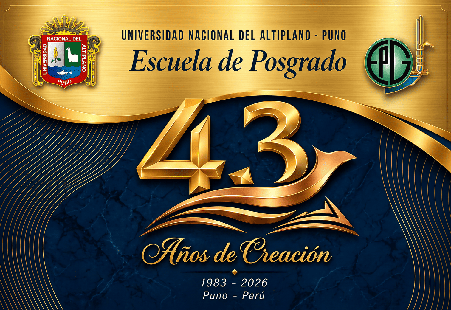 43° Aniversario de Creación – Escuela de Posgrado UNA Puno